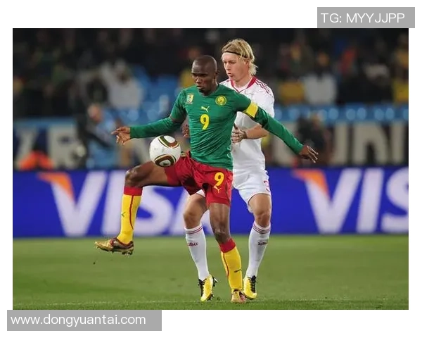 埃托奥辉煌足坛传奇历程与非洲足球崛起象征